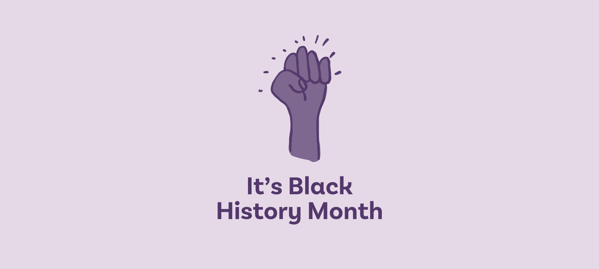 It's black history month